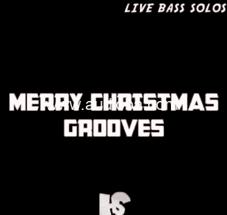 HOOKSHOW Merry Christmas Grooves: Live Bass Solos [WAV]