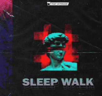 Trap Veterans Sleep Walk [WAV, MiDi]