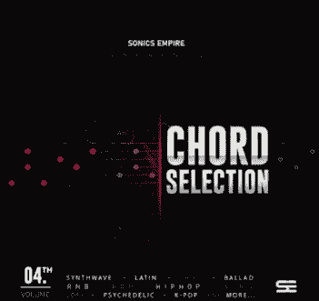 Sonics Empire Chord Selection Volume 4 [WAV, MiDi]