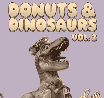Splice Sounds dwilly donuts and dinosaurs sample pack Vol.2 [WAV]