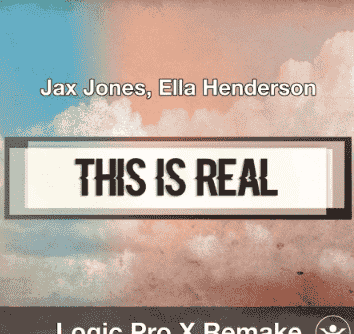 Logic Templates This Is Real (Jax Jones, Ella Henderson) Logic X Remake Template [DAW Templates]