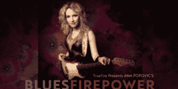 Truefire Ana Popovic Blues Firepower [TUTORiAL]