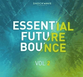 Shockwave Essential Future Bounce Vol.2 [WAV, MiDi]