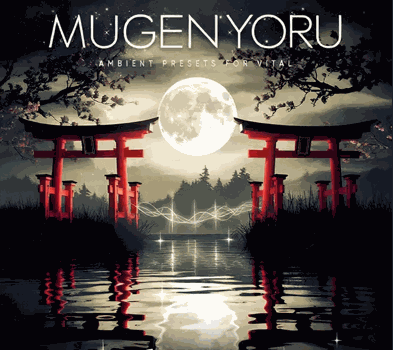Golden Screw Studio Mugen Yoru Japan Ambient Vital Presets 日式电影氛围合成器预置 Vital 1.5.5 Win/Mac